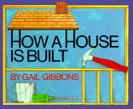 How a House Is Built (New & Updated)