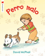 Perro malo (├é┬íMe gusta leer!) (Spanish Edition)