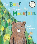 The Bear Went Over the Mountain (Jane Cabrera's Story Time)
