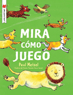 Mira como juego (├é┬íMe gusta leer!) (Spanish Edition)