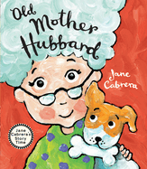 Old Mother Hubbard (Jane Cabrera's Story Time)