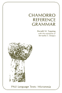 Chamorro Reference Grammar (PALI Language Texts├óΓé¼ΓÇóMicronesia)