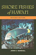 Shore Fishes of Hawaii: Revised Edition