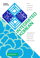 Integrated Korean: Beginning 1, Third Edition (KLEAR Textbooks in Korean Language)