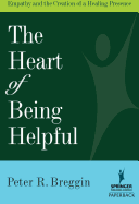 Heart of Being Helpful: Empathy and the Creation of a Healing Presence
