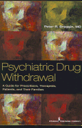 'Psychiatric Drug Withdrawal: A Guide for Prescribers, Therapists, Patients and Their Families'