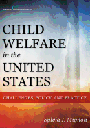 'Child Welfare in the United States: Challenges, Policy, and Practice'