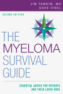 The Myeloma Survival Guide: Essential Advice for Patients and Their Loved Ones