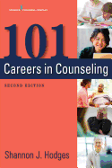 '101 Careers in Counseling, Second Edition'