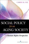 Social Policy for an Aging Society: A Human Rights Perspective
