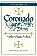 Coronado: Knight of Pueblos and Plains