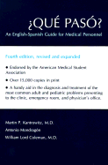 ???qu??? Pas????: An English-Spanish Guide for Medical Personnel