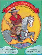 The Legend of Ponciano Guti├â┬⌐rrez and the Mountain Thieves (Pas├â┬│ por Aqu├â┬¡ Series on the Nuevomexicano Literary Heritage) (English and Spanish Edition)