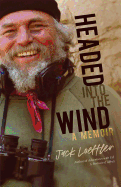 Headed into the Wind: A Memoir