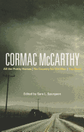 'Cormac McCarthy: All the Pretty Horses, No Country for Old Men, the Road'