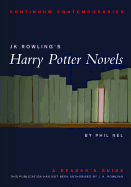 J.K. Rowling's Harry Potter Novels: A Reader's Gu