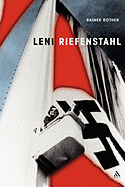 Leni Riefenstahl: The Seduction of Genius (Propaganda!)