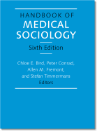 'Handbook of Medical Sociology, Sixth Edition'
