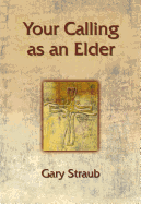 Your Calling as an Elder