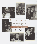 The Last Album: Eyes from the Ashes of Auschwitz-Birkenau