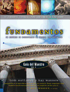Fundamentos, Guia del Maestro Vol. 1, 11 Verdades Centrales Para Construir Tu Vida Sobre (Spanish Edition)