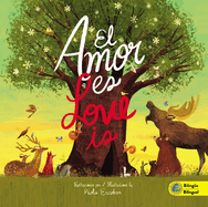 Love Is (Bilingual) / El amor es (Biling├â┬╝e) (Spanish Edition)