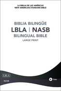 LBLA - La Biblia de las Am├â┬⌐ricas / New American Standard Bible - Biblia Biling├â┬╝e, Tapa Dura (Spanish Edition)