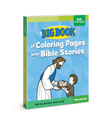 Big Book of Coloring Pages with Bible Stories for Kids of All Ages (Big Books)