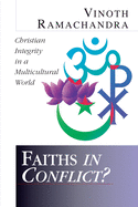 Faiths in Conflict?: Christian Integrity in a Multicultural World