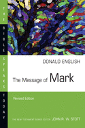 The Message of Mark (The Bible Speaks Today Series)