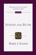 Judges and Ruth (Tyndale Old Testament Commentaries, Volume 7)