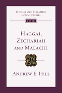 Haggai, Zechariah, Malachi: An Introduction and Commentary (Volume 28) (Tyndale Old Testament Commentaries)