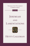 Jeremiah and Lamentations (Tyndale Old Testament Commentaries)