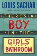 There's A Boy In The Girls' Bathroom (Turtleback School & Library Binding Edition)