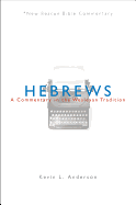 Hebrews: A Commentary in the Wesleyan Tradition