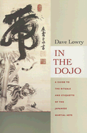 In the Dojo: A Guide to the Rituals and Etiquette