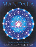 Mandala: Luminous Symbols for Healing