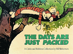 The Days are Just Packed: A Calvin and Hobbes Col