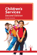 Fundamentals of Children's Services, Second Edition (Ala Fundamentals)