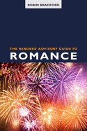 The Readers' Advisory Guide to Romance (Ala Readers' Advisory Series)