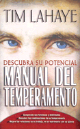 Manual del Temperamento: Your Temperament: Discover Potential
