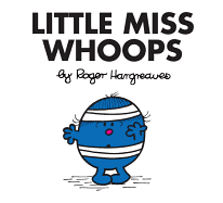 Little Miss Whoops (Mr. Men and Little Miss)