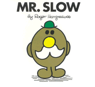 Mr. Slow (Mr. Men and Little Miss)
