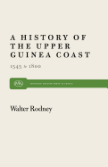 History of the Upper Guinea Coast: 1545-1800