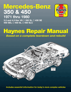 Mercedes-Benz 350 SL Roadster, 450 SL/SLC Coupe & Roadster, 450 SE/SEL V8 Sedan (71-80) Haynes Repair Manual