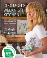 Clodagh's Weeknight Kitchen: Easy & exciting dish