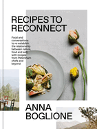 Recipes to Reconnect: Food and conversations to re-establish the relationship between nature, food and self (-)