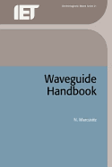 Waveguide Handbook (Electromagnetic Waves)