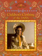 Children's Clothing of the 1800s (Historic Communities (Paperback))