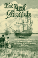 'The First Colonists: Documents on the Planting of the First English Settlements in North America, 1584-1590'